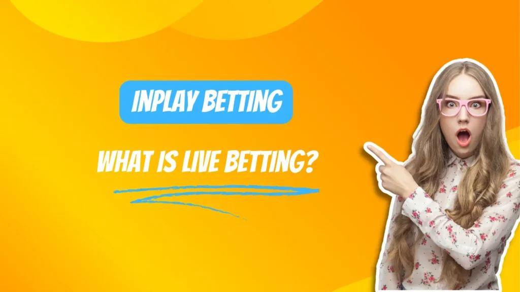 inplay betting